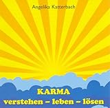 KARMA - verstehen - leben - lösen livre