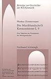 Die Musikhandschrift Kremsmünster L 9. Ein Tabulatur am Wendepunkt der Musikgeschichte (Beiträge z livre