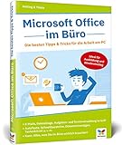 Microsoft Office im Büro: Die besten Tipps & Tricks für die Arbeit am PC. Für Word, Excel, PowerP livre