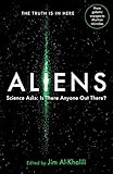 Aliens: Science Asks: Is There Anyone Out There? (English Edition) livre