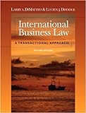 International Business Law: A Transactional Approach livre