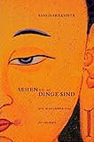 Sehen, wie die Dinge sind: Der Achtfältige Pfad des Buddha. Darstellung einer der ältesten buddhis livre