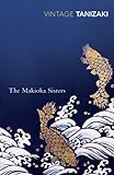 The Makioka Sisters (Vintage Classics) (English Edition) livre