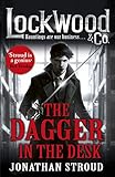 Lockwood & Co: The Dagger in the Desk (Lockwood & Co.) (English Edition) livre