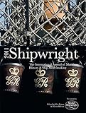 Shipwright 2011: The International Annual of Maritime History & Ship Modelmaking livre