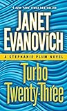 Turbo Twenty-Three: A Stephanie Plum Novel livre