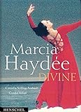 Marcia Haydée - Divine livre