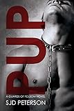 Pup (Guards of Folsom Book 1) (English Edition) livre