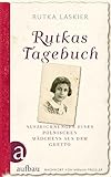 Rutkas Tagebuch: Aufzeichnungen eines polnischen Mädchens aus dem Ghetto livre