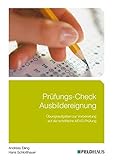 Prüfungs-Check Ausbildereignung: Übungsaufgaben zur Vorbereitung auf die schriftliche AEVO-Prüfun livre