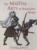 The Martial Arts of Renaissance Europe livre
