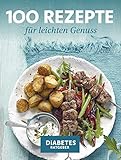 100 Rezepte für leichten Genuss: Kochschule livre