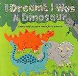 I Dreamt I Was a Dinosaur livre