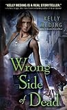 Wrong Side of Dead (Dreg City Book 4) (English Edition) livre