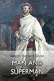 Man and Superman: A Comedy and a Philosophy (Bernard Shaw Library) (English Edition) livre