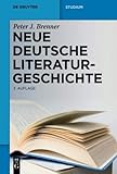 Neue deutsche Literaturgeschichte: Vom »Ackermann« zu Günter Grass (De Gruyter Studium) livre
