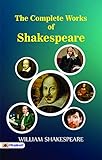 The Complete Works of William Shakespeare (English Edition) livre
