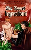 Secret Ingredient: An Alpha and Omega Yaoi Short (English Edition) livre