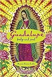Guadalupe: Body and Soul livre