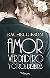 Amor verdadero y otros desastres (Spanish Edition) livre