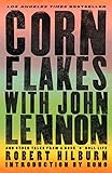 Corn Flakes with John Lennon: And Other Tales from a Rock 'n' Roll Life livre