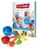 Kinderleichte Becherküche - Gesund & Lecker (Band 6): Backset inkl. 5-teiliges Messbecher-Set, mit livre