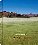 Namibia - Das Buch über Land, Leute, Menschen und die Geschichte des begehrten afrikanischen Urlaub livre
