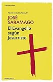 El evangelio según Jesucristo / The Gospel According to Jesus Christ livre