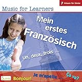 Mein erstes Französisch. Un, deux, trois...: Music for Learners livre