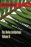 The Malay Archipelago, Volume 2. (English Edition) livre