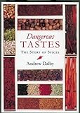 Dangerous Taste: Story of Spices livre