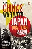 China's War with Japan, 1937-1945: The Struggle for Survival. livre