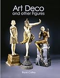 Art Deco and Other Figures livre