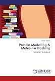 Protein Modelling & Molecular Docking: Modeller, Autodock livre