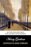 Ruthless Rhymes for Heartless Homes livre