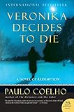 Veronika Decides to Die: A Novel of Redemption (English Edition) livre