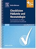 Checklisten Pädiatrie und Neonatologie: Krankheitslehre für Pflege- und medizinische Fachberufe - livre