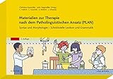 Materialien zur Therapie nach dem Patholinguistischen Ansatz (PLAN): Syntax und Morphologie Mit Zuga livre