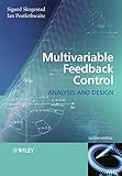 Multivariable Feedback Control: Analysis and Design livre