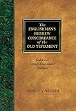 The Englishman's Hebrew Concordance of the Old Testament: Coded With the Numbering System from Stron livre