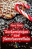 Zuckerstangen und Herzchenwaffeln livre