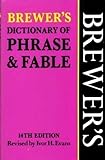 Brewer's Dictionary of Phrase and Fable livre
