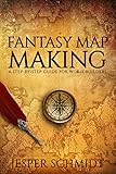 Fantasy Map Making: A step-by-step guide for worldbuilders (Writer Resources Book 2) (English Editio livre