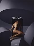 Nudes in Steel, Ein Kunstbildband, der die Meisterwerke des Berliner Künstlers Yoram Roth präsenti livre