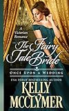 The Fairy Tale Bride (Once Upon a Wedding Book 1) (English Edition) livre