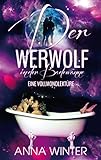 Der Werwolf in der Badewanne: Eine Vollmondlektüre (Vollmondlektüren 1) (German Edition) livre