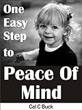 One Easy Step to Peace Of Mind (English Edition) livre