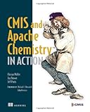 CMIS and Apache Chemistry in Action livre