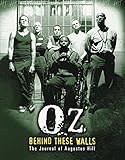 OZ: Behind These Walls: The Journal of Augustus Hill livre