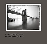 New York Sleeps: Christopher Thomas livre